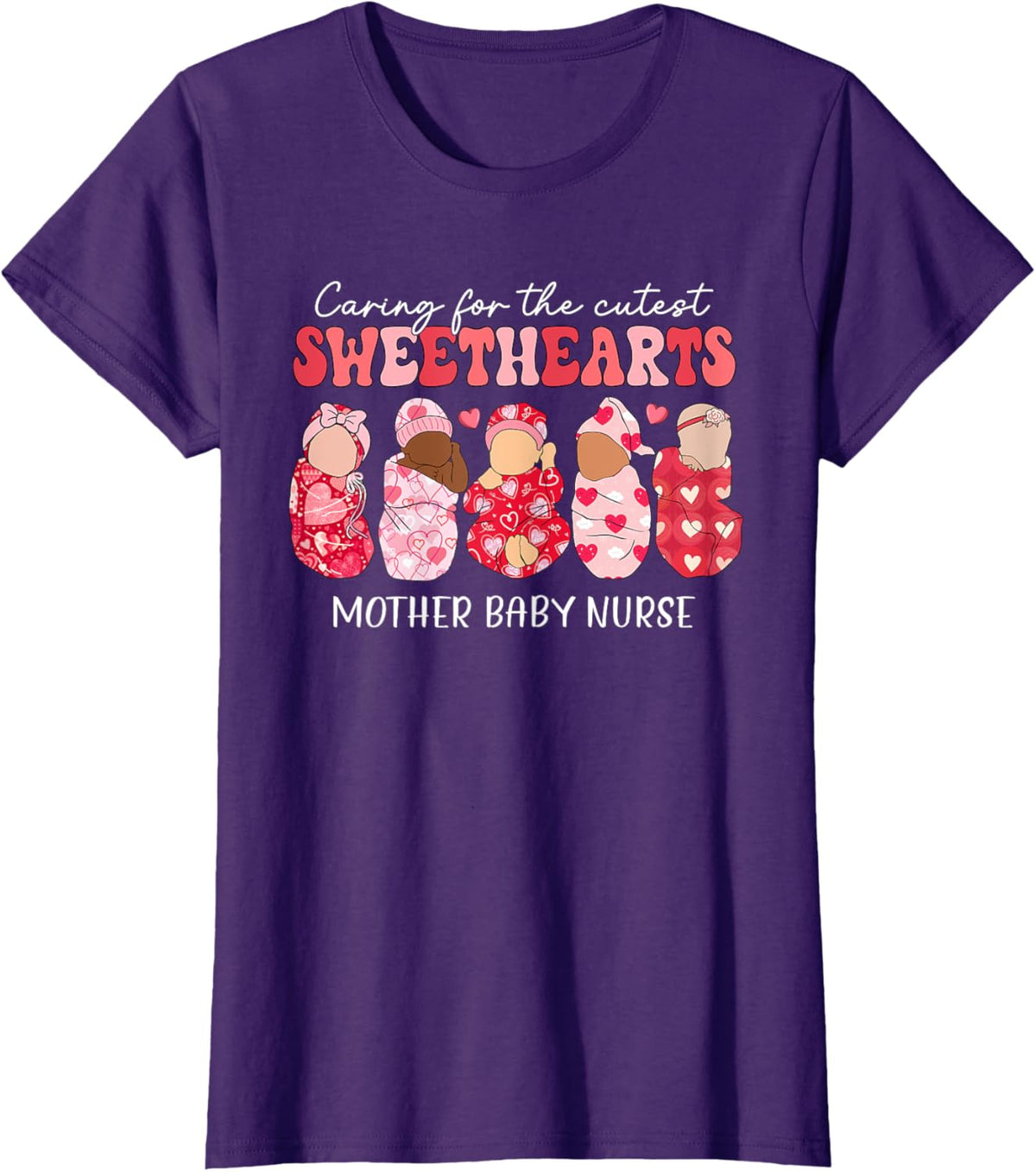 Caring For Cutest Sweethearts Mother Baby Nurse Valentine&#39;s