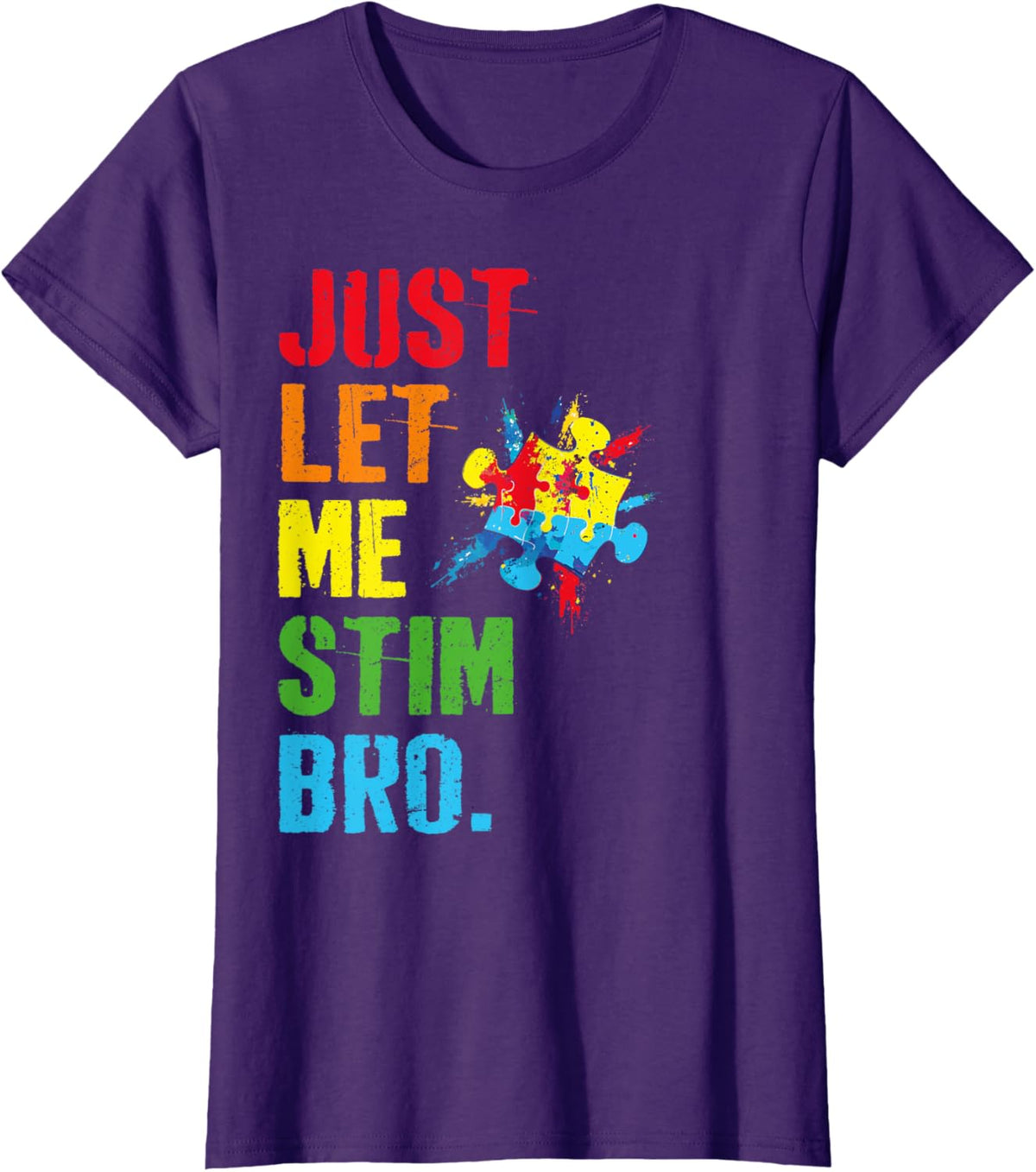Just Let Me Stim Bro Funny Autism Awareness Month Boys Kids