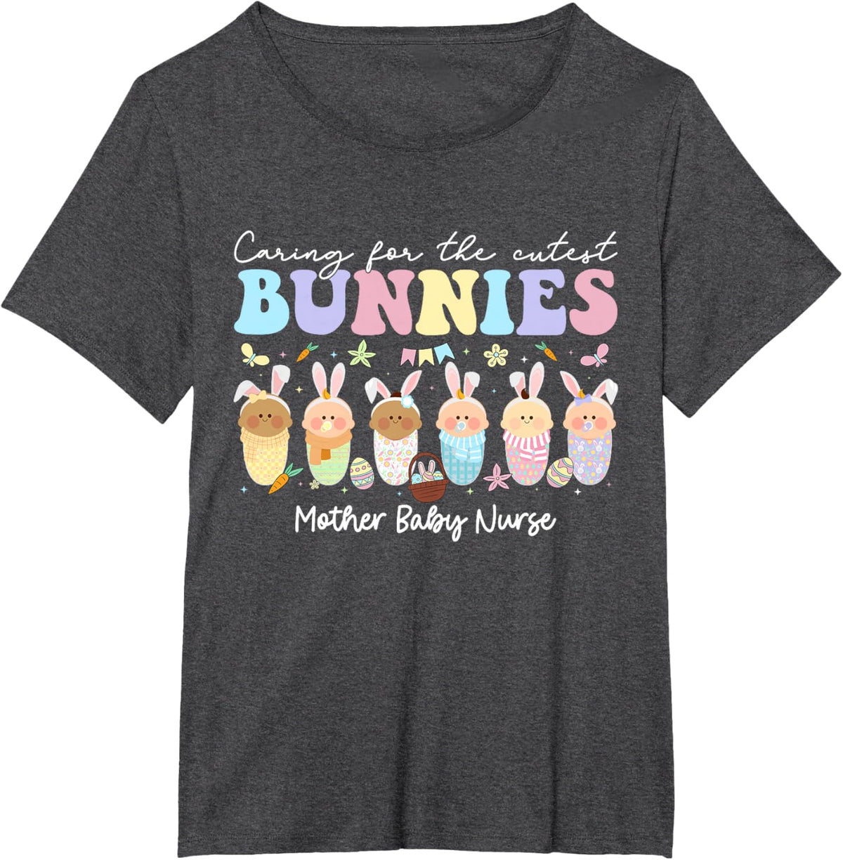 Mother Baby Nurse Easter Day Caring For The Cutest Bunnies T-Shirt, Small, Black