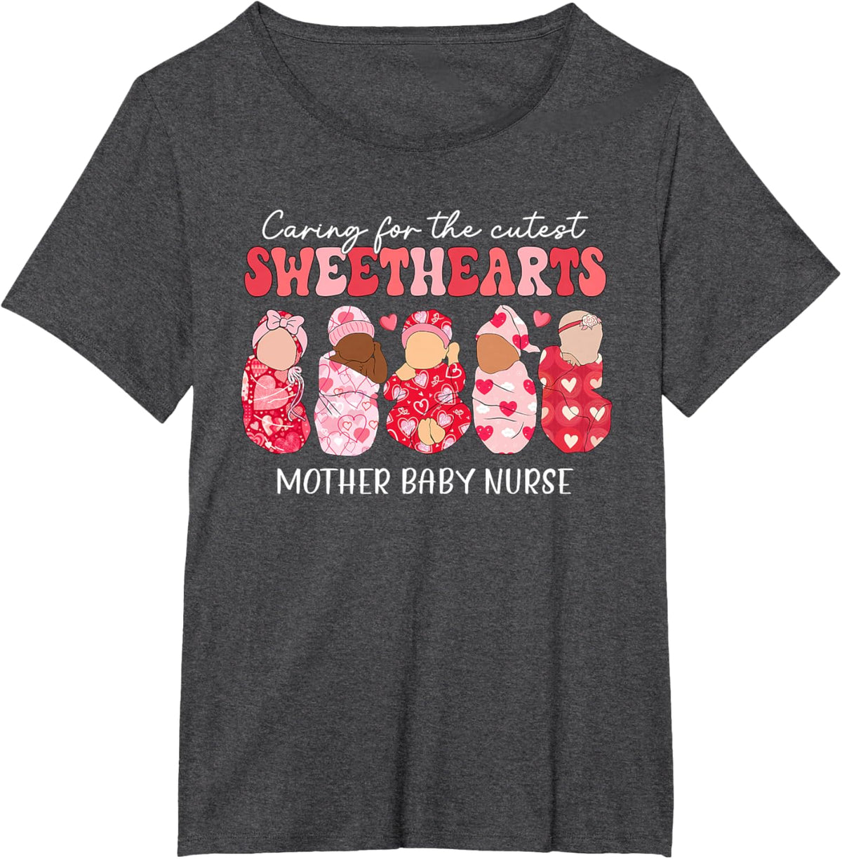 Caring For Cutest Sweethearts Mother Baby Nurse Valentine&#39;s