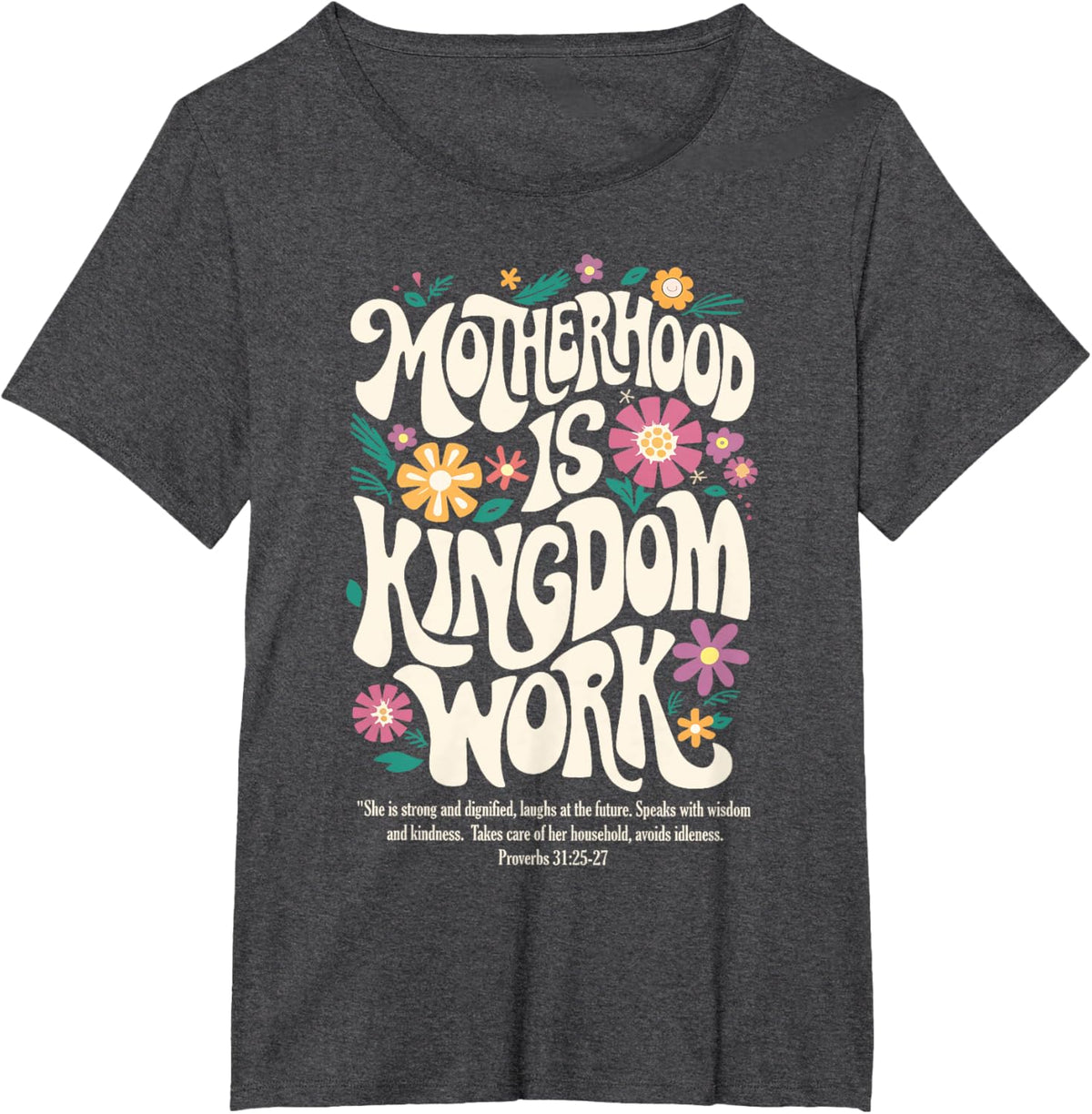 Christian Mom Motherhood is Kingdom Work Mother&#39;s Day