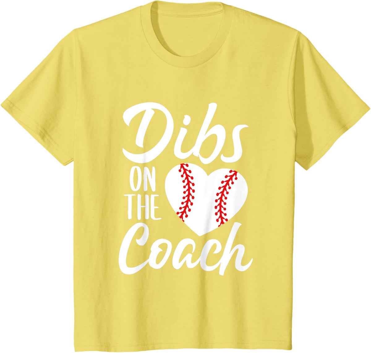 Dibs On The Coach Funny Baseball Heart Cute Mother&#39;s Day
