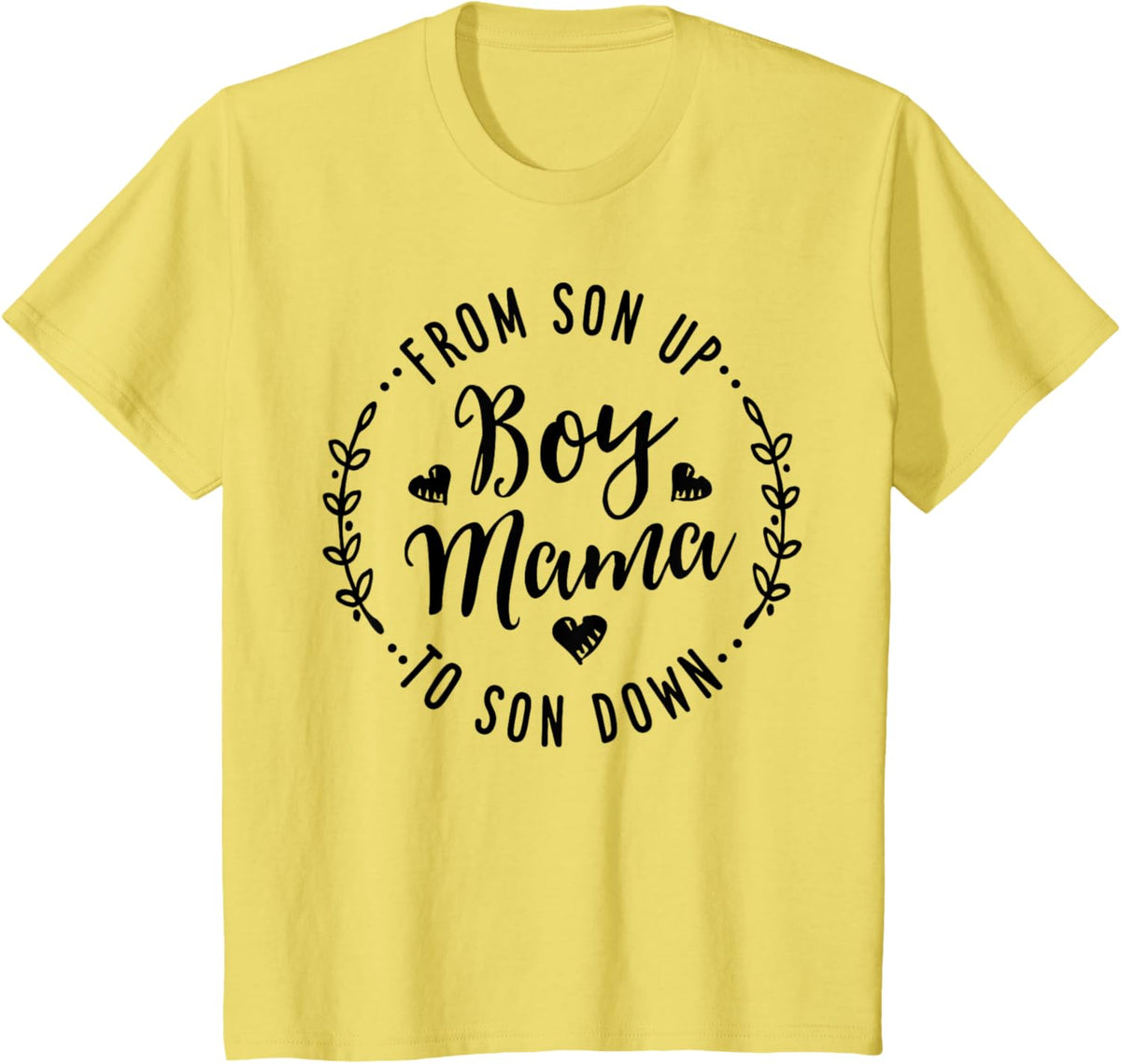 Boy Mama From Son Up To Sun Down Mother&#39;s Day Funny Mom Mother Shirt