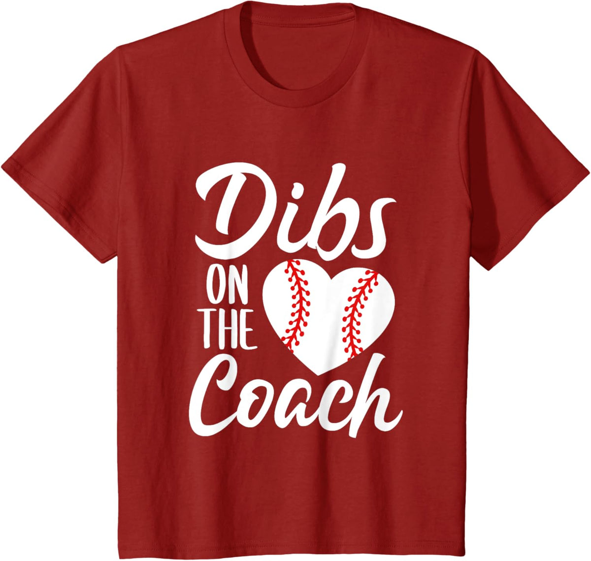 Dibs On The Coach Funny Baseball Heart Cute Mother&#39;s Day