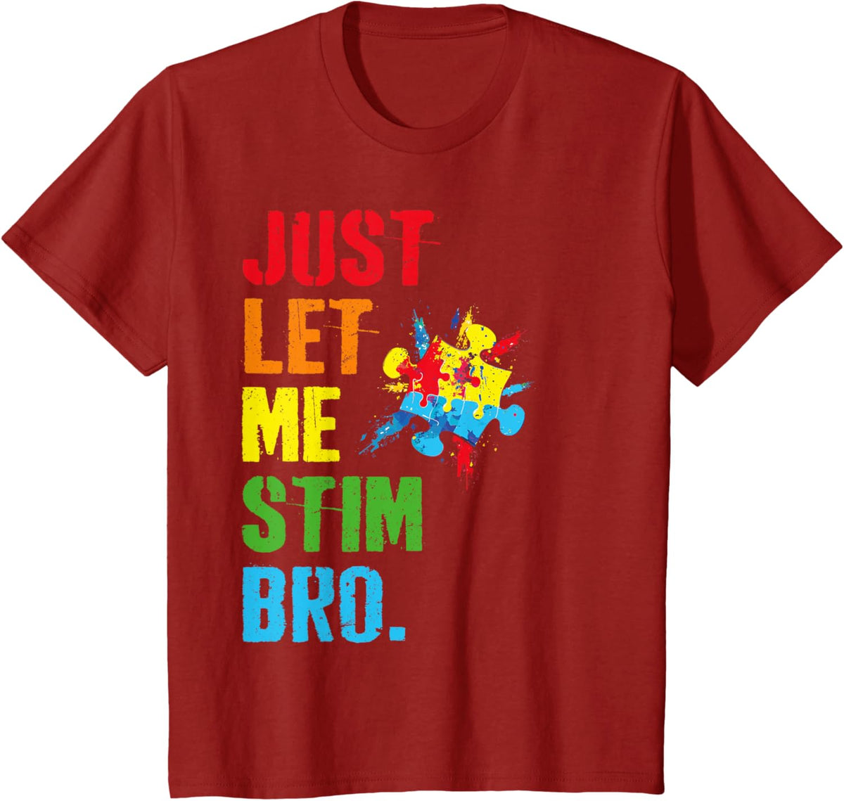 Just Let Me Stim Bro Funny Autism Awareness Month Boys Kids