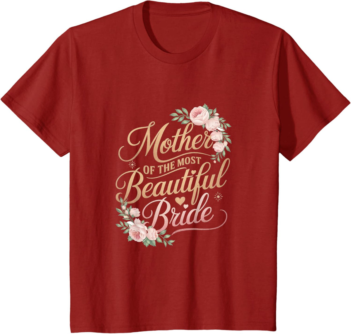 Mother of The Most Beautiful Bride, Wedding Bridal Shower