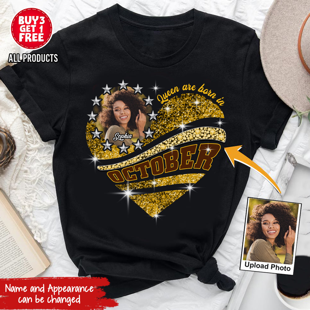 Custom Face Photo Custom October Birthday Shirt For Woman, Queens are Born In October Gifts, Melanin Afro Woman Shirt, Black Girl Tee, Afro Queen Gift-YPT-HCT