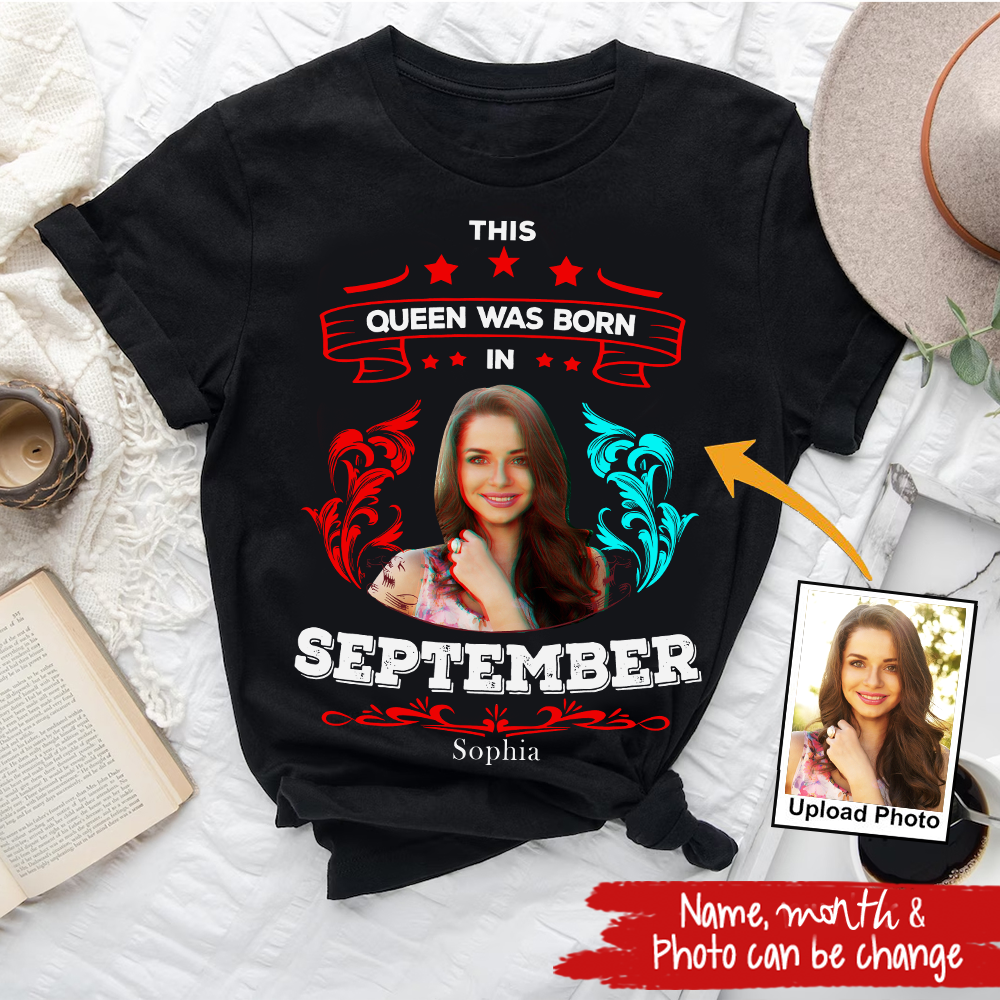 September Birthday Shirt, Custom Birthday Shirt, Queens are Born In September, September Birthday Shirts For Woman, September Birthday Gifts-YPT-TLT