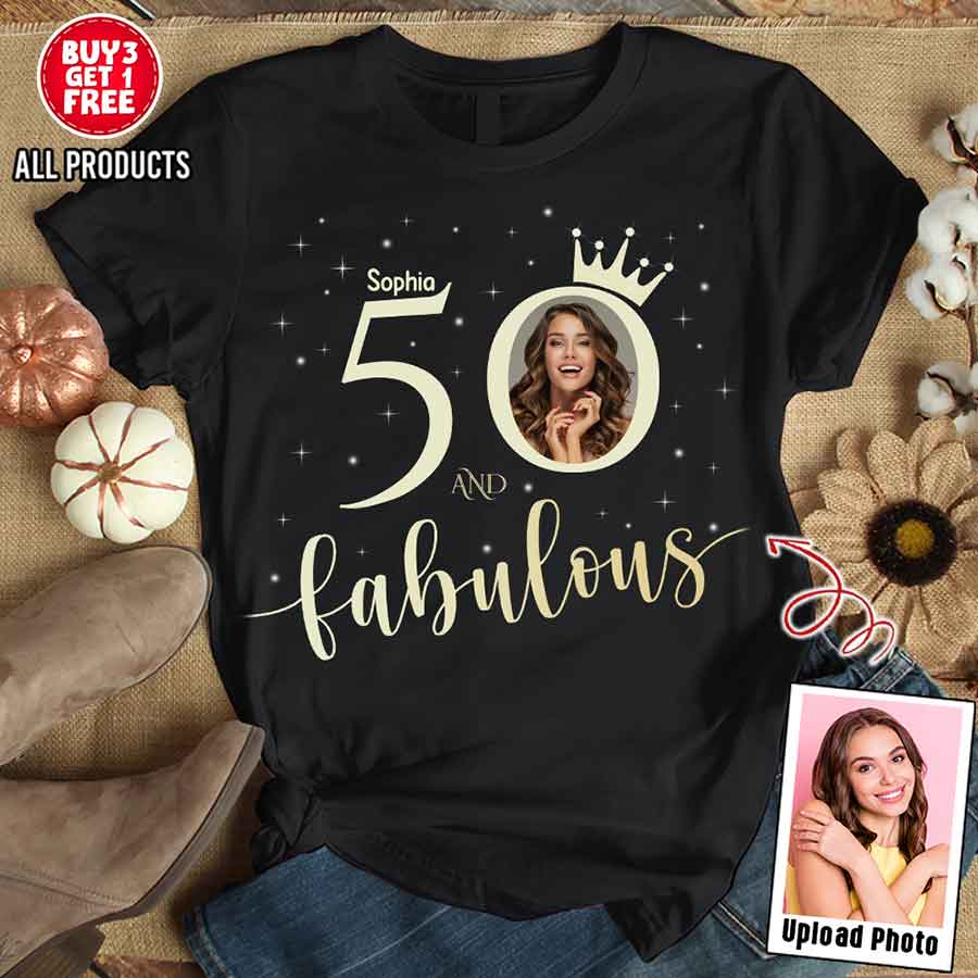 50th Birthday Shirts, Custom Birthday Shirts, Turning 50 Shirt, Gifts For Women Turning 50, 50 And Fabulous Shirt, 50th Birthday Shirts For Her - YPT-HCT