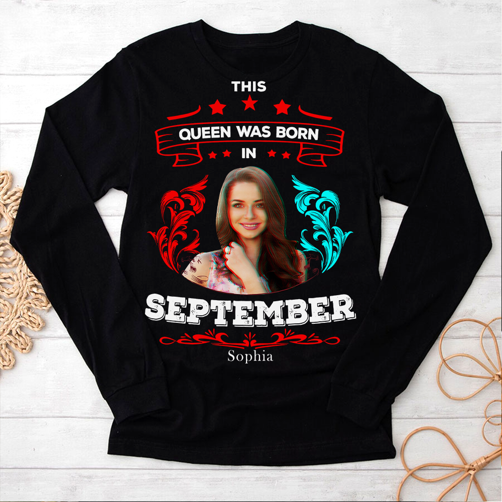 September Birthday Shirt, Custom Birthday Shirt, Queens are Born In September, September Birthday Shirts For Woman, September Birthday Gifts-YPT-TLT