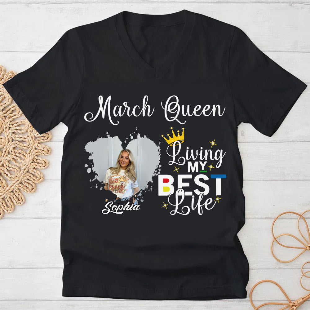 March Birthday Shirt, Custom Birthday Shirt, Queens Born In March, March Birthday Shirts For Woman, March Birthday Gifts, March Is My Birthday Month, Yep The Whole Month-YPT-HCT
