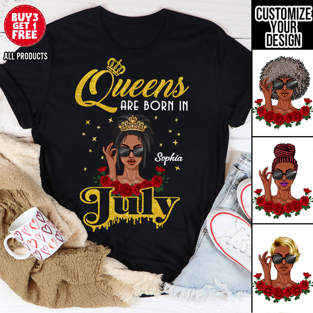 July Birthday Shirt, Custom Birthday Shirt, Queens Born In July, July Birthday Shirts For Woman, July Birthday Gifts -YPT-ALK