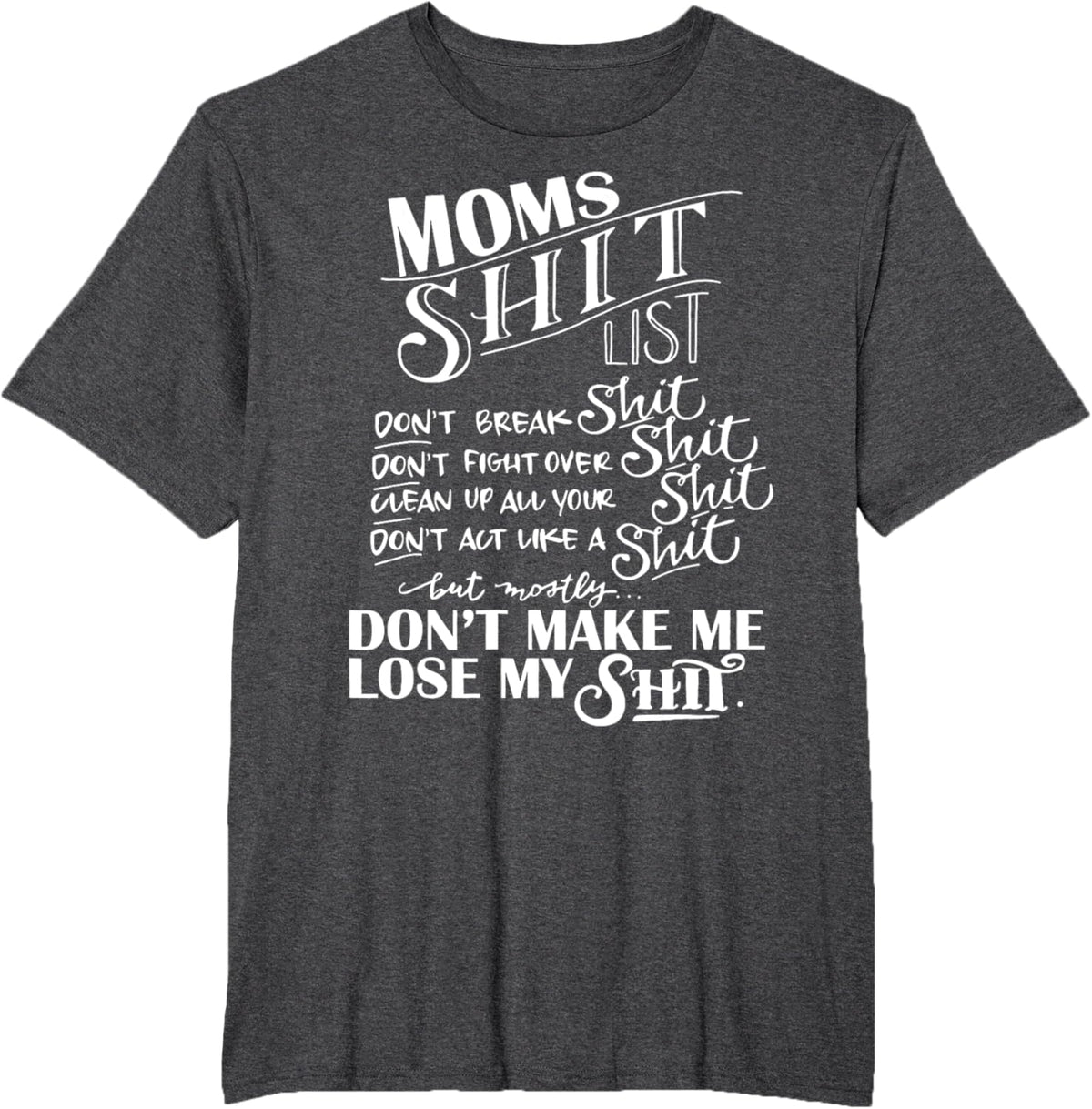 Mom Shit List Momlife Funny Mom Mothers Day