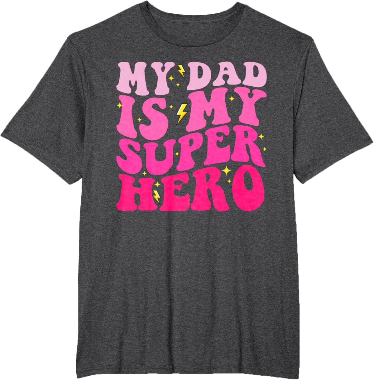 Daughter Father&#39;s Day Shirt My Dad Is My Superhero Girls