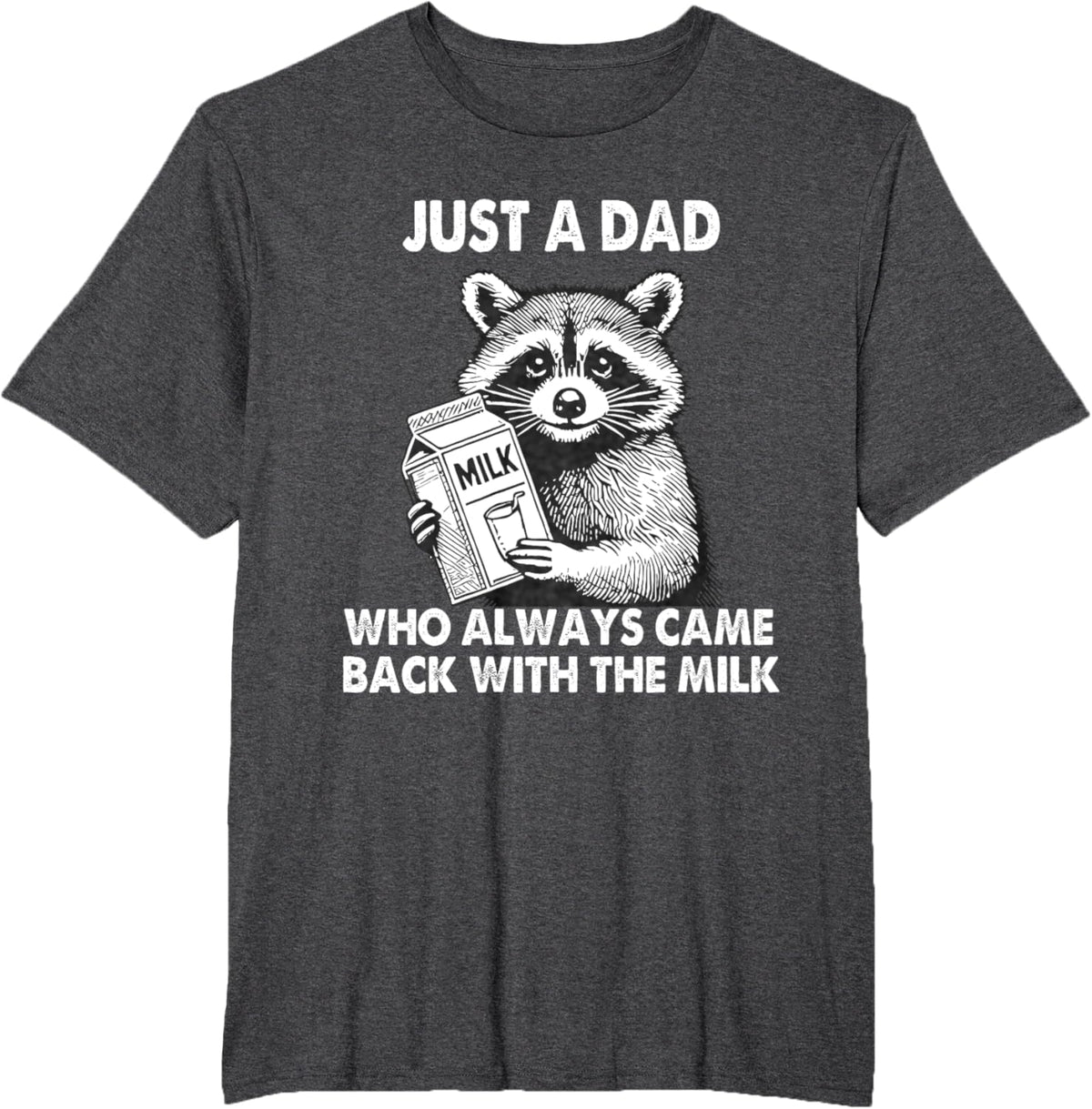 Just a dad who always came back with the milk father&#39;s day