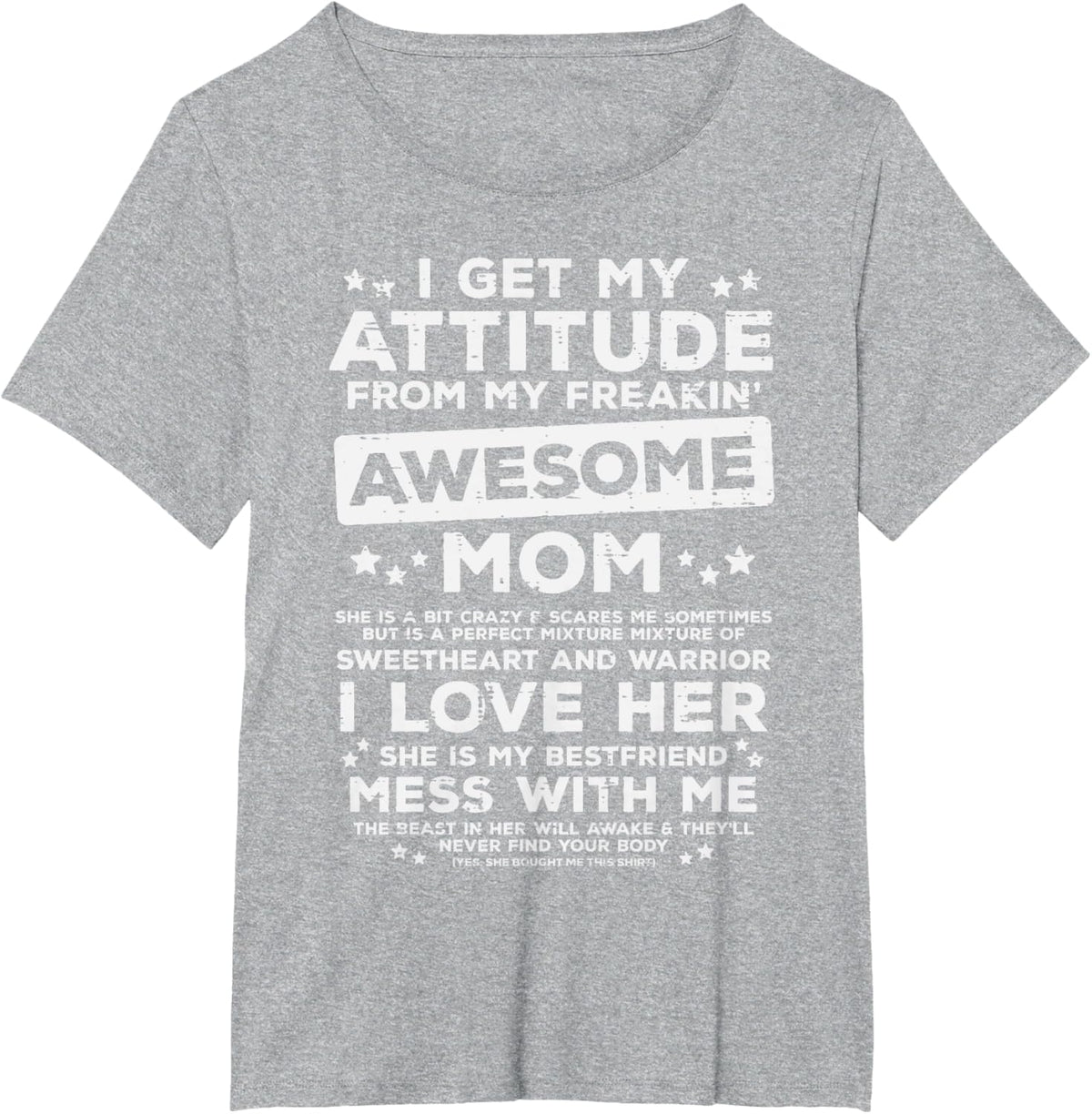 Got My Attitude From Awesome Mom Mothers Day Daughter Son Mother Shirt