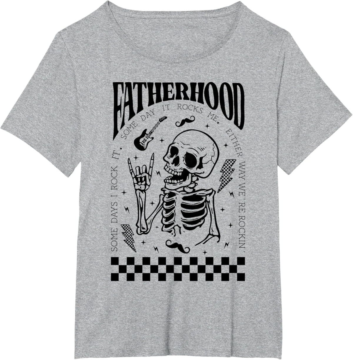 Fatherhood Dad Tour Some Days I Rock It Happy Father&#39;s Day