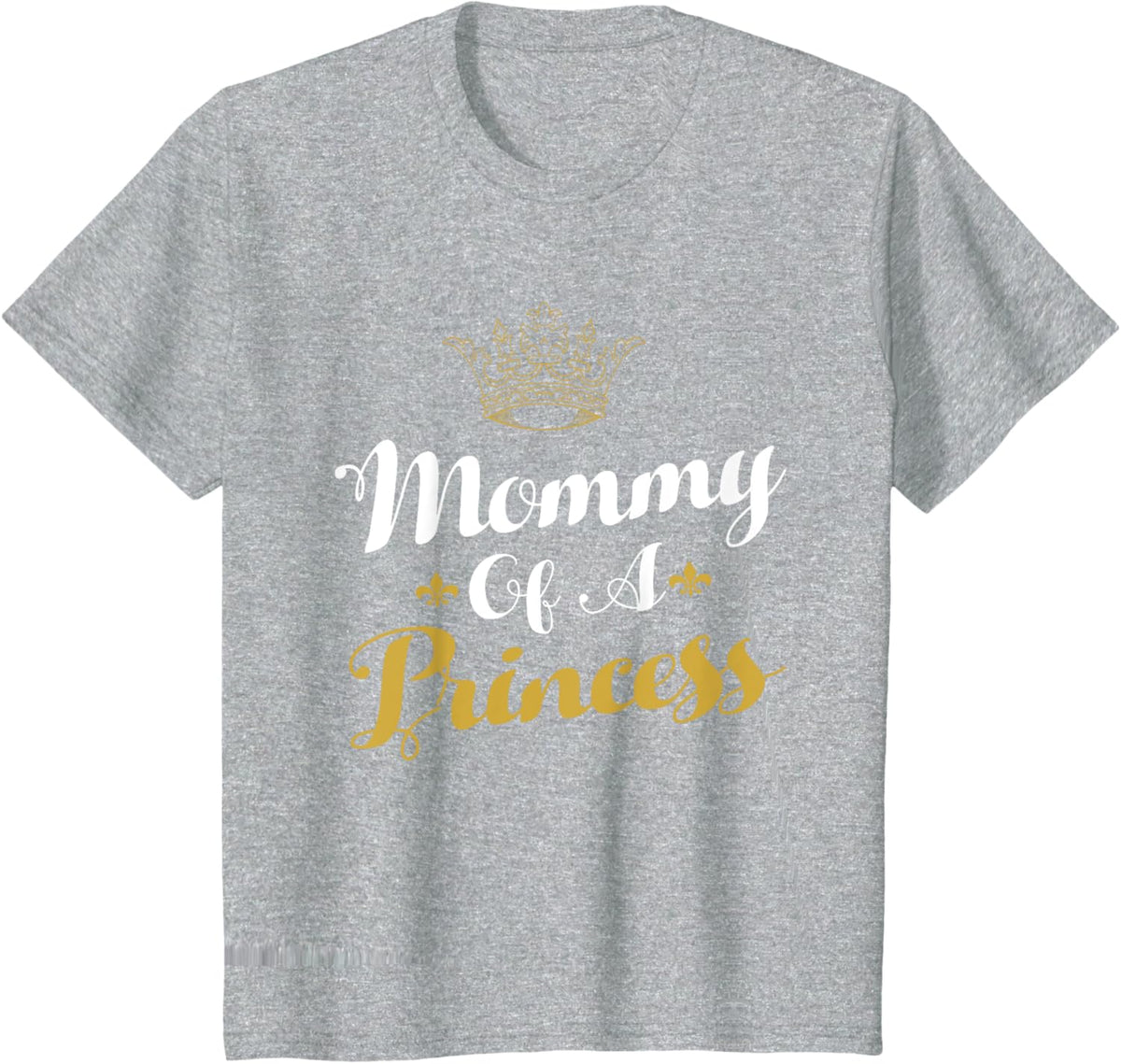 Mommy Of A Princess Daughter Mothers Day For Mom