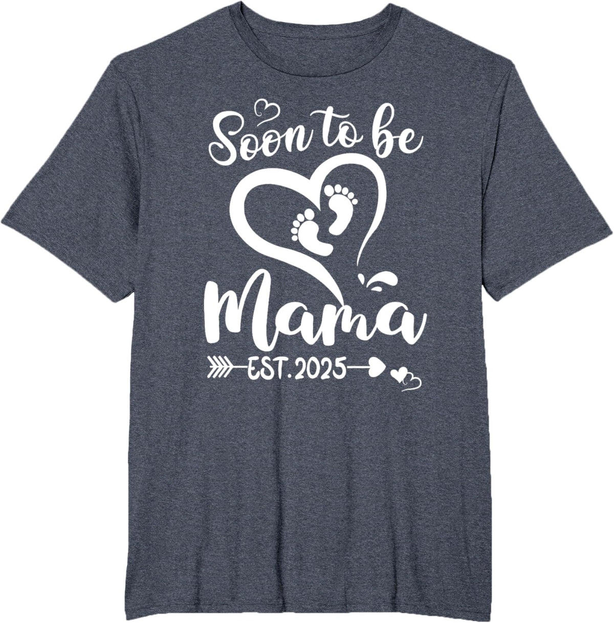 Soon To Be Mama est 2025 Mothers Day First Time Mom