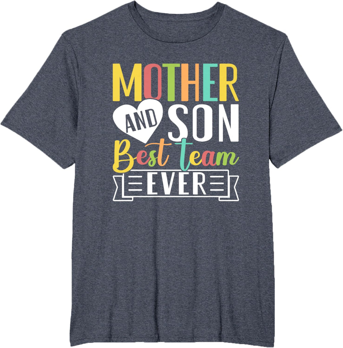 Mothers Day Mama Mom Son Love Mommy Mama Mother&#39;s Black Unisex Classic Fit Crew Neck Short Sleeve Mother Shirt