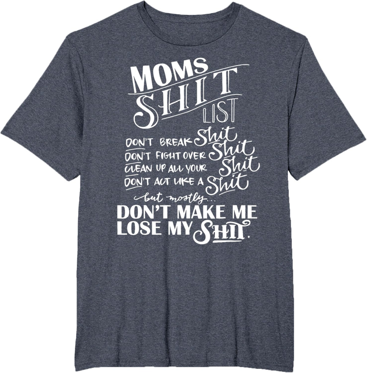 Mom Shit List Momlife Funny Mom Mothers Day