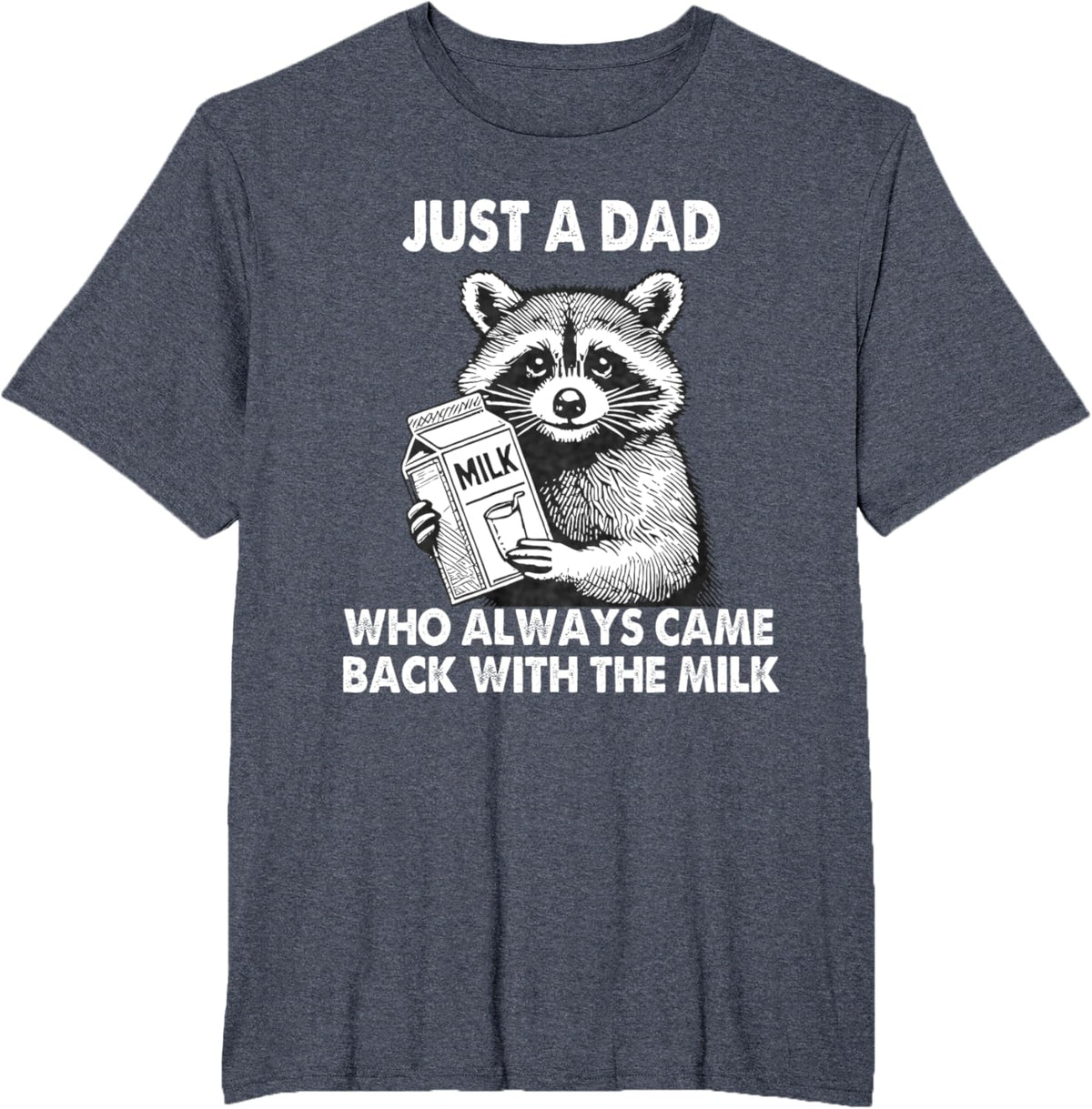 Just a dad who always came back with the milk father&#39;s day