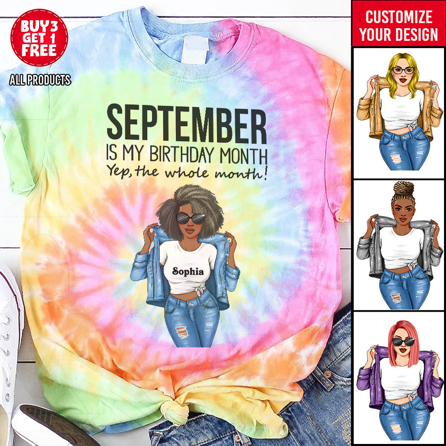 September Birthday Shirt, Custom Birthday Shirt, Queens Born In September, September Birthday Shirts For Woman, September Birthday Gifts, September Is My Birthday Month, Yep The Whole Month-YPT-HCT