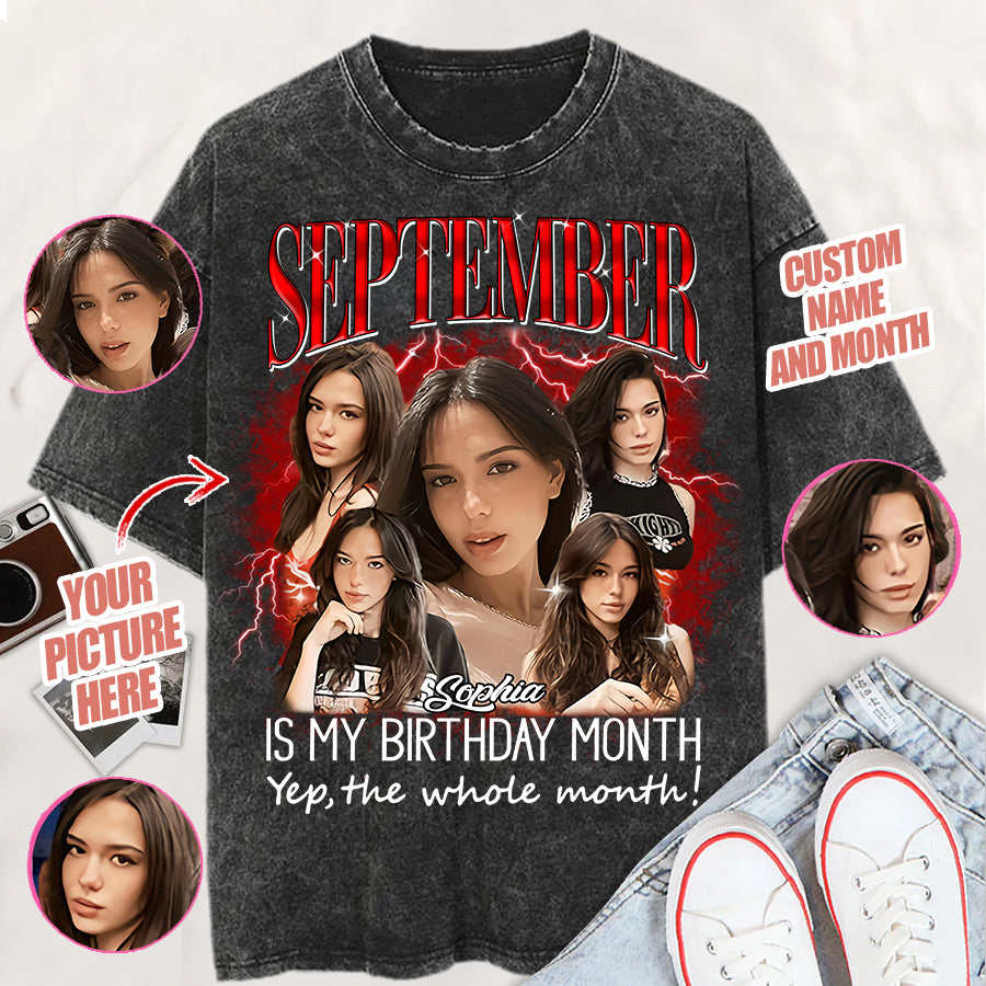 September Birthday Shirt, Custom Birthday Shirt, Queens Born In September, September Birthday Shirts For Woman, September Birthday Gifts, September Is My Birthday Month, Yep The Whole Month-YPT-TLQ