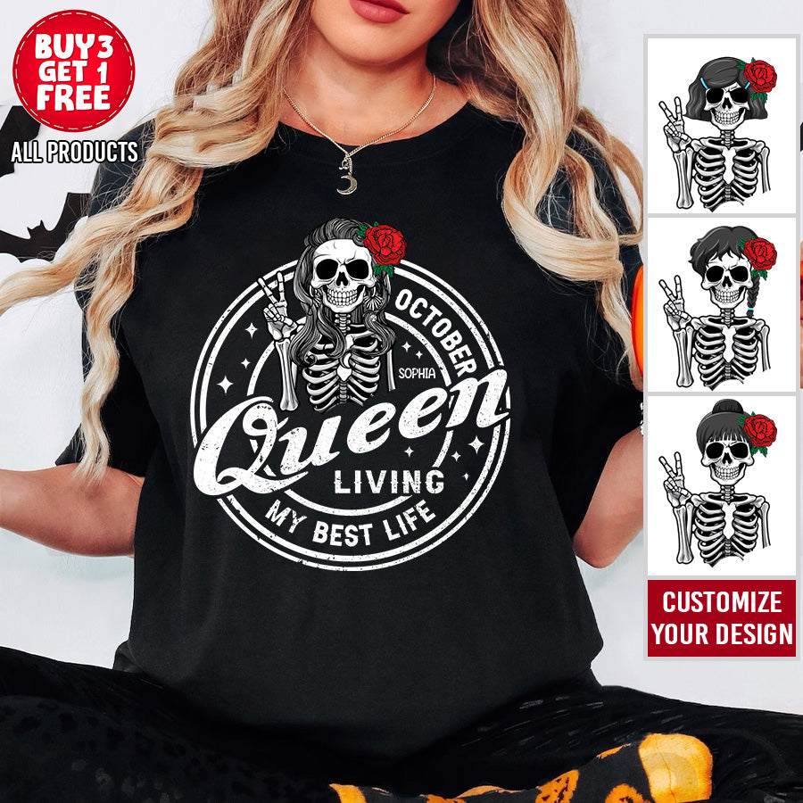 Custom October Birthday Shirt For Woman, Queens Are Born In October Gifts, Halloween Shirt