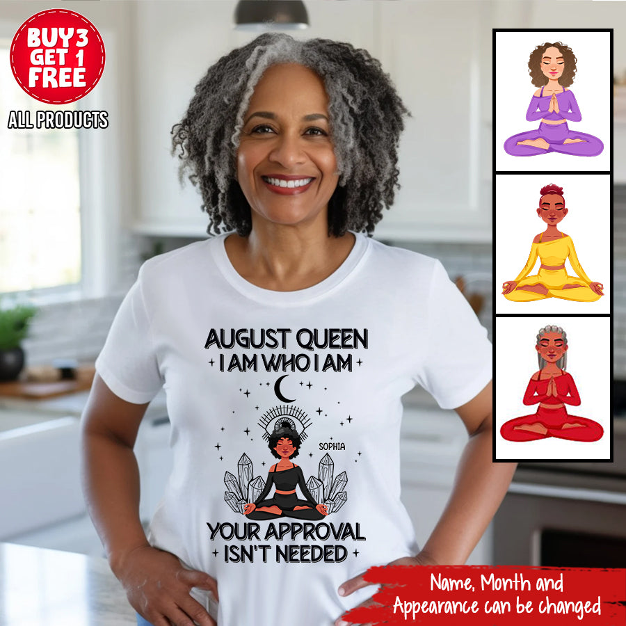Custom Birthday Shirt, Queen Was Born In August, August Birthday Shirts For Yoga Lovers, August Birthday Gifts, I Am Who I Am