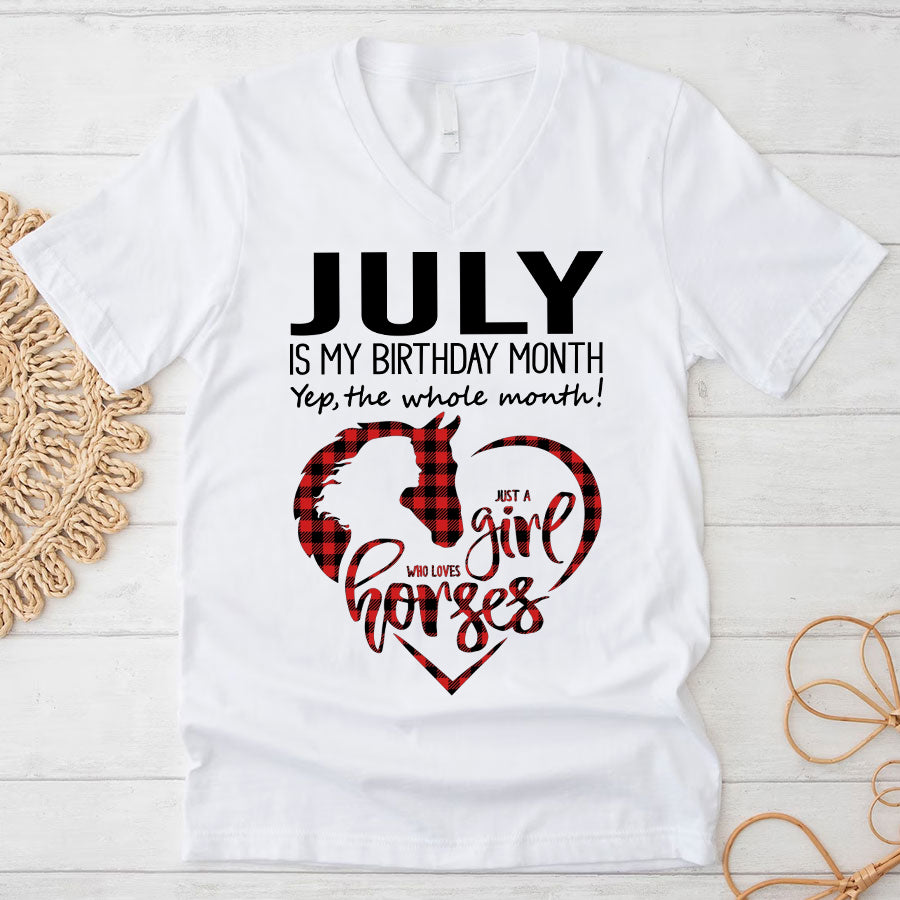 Custom Birthday Shirt, July Birthday Gifts For For Horse Mom, Horse Lover, July Is My Birthday Month, Yep The Whole Month