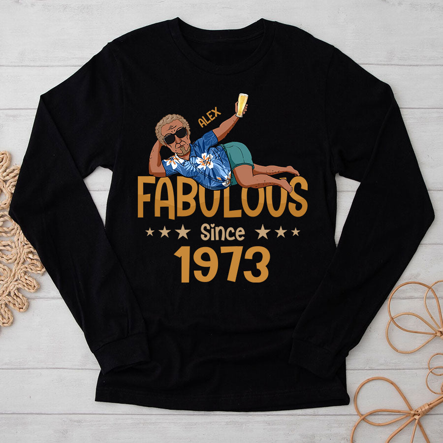 Custom Birthday Shirts, Turning 50 Shirt, Gifts For Men Turning 50, 50 And Fabulous Shirt, 1973 Shirt, 50th Birthday Shirts For Him