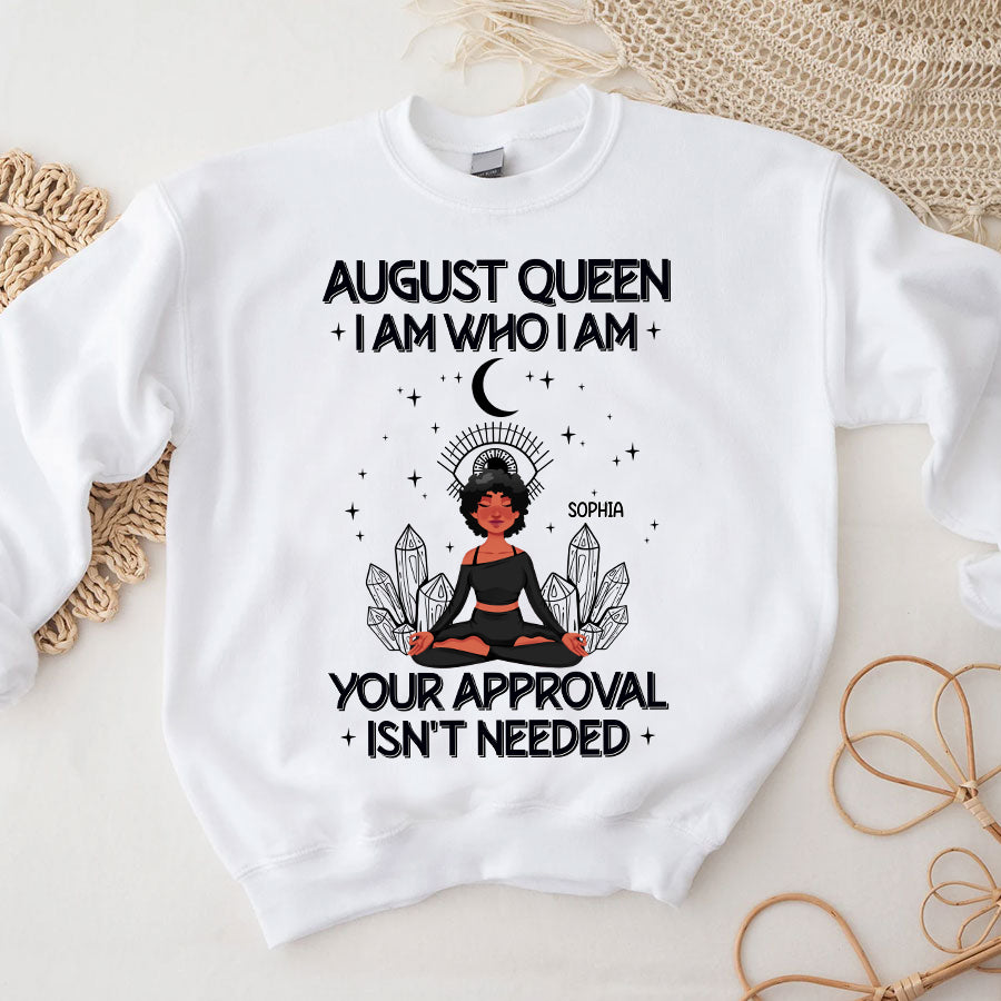Custom Birthday Shirt, Queen Was Born In August, August Birthday Shirts For Yoga Lovers, August Birthday Gifts, I Am Who I Am