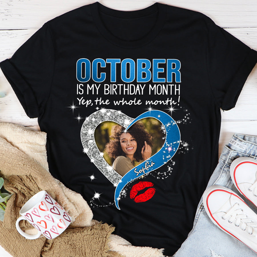 Custom Face Photo October Birthday Shirt, Custom Birthday Shirt, Queens are Born In October, October Birthday Shirts For Woman, October Birthday Gifts-YPT-TLQ