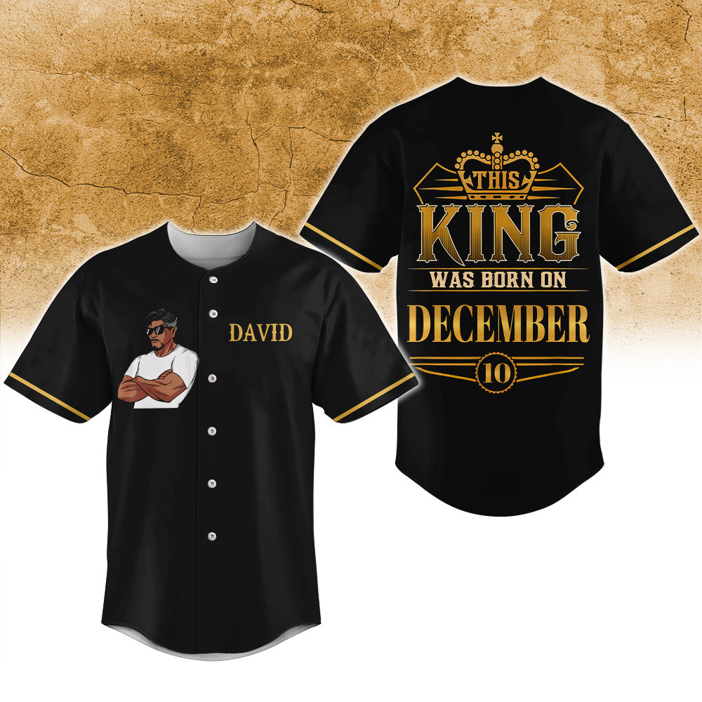 Custom Baseball Jerseys, A King Was Born In December Baseball Jersey Shirt For December Man