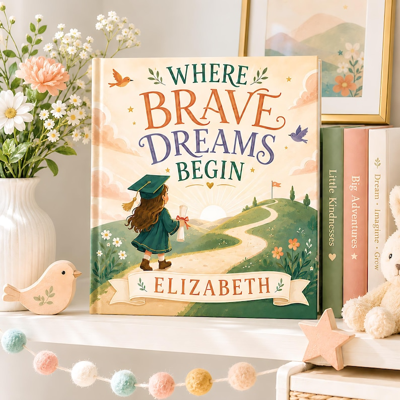 Personalized Graduation Book, Custom Child Name Keepsake Story, Where Brave Dreams Begin, Preschool Kindergarten Graduation Gift