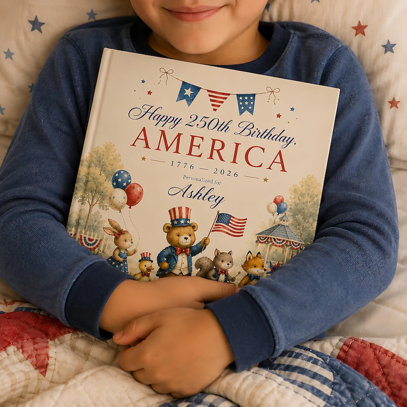 Personalized America 250th Birthday Book for Kids, Custom Name Patriotic Storybook, USA Independence Day Keepsake Gift for Children