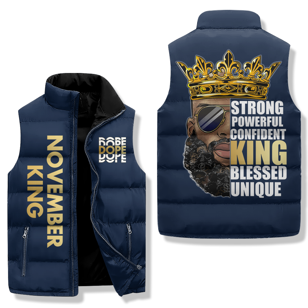 Puffer Vest - November Birthday Gifts, Custom Birthday Gift, Kings Are Born In November