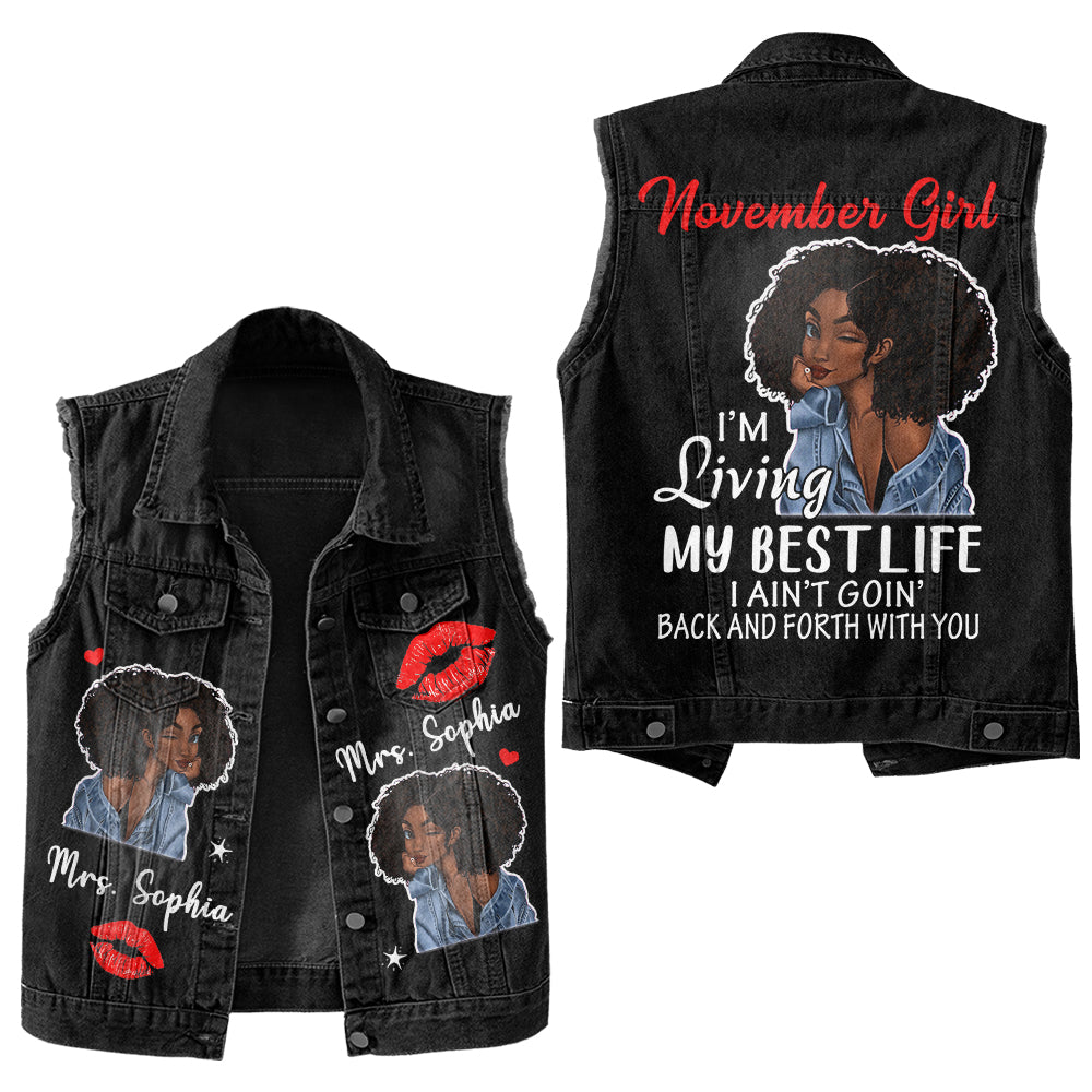 Premium Log Denim Vest - November Birthday Gifts, Queens Are Born In November, Living my best life