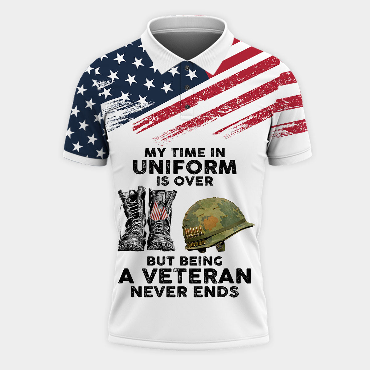 My Time In Uniform Is Over But being A Veteran Never Ends Polo