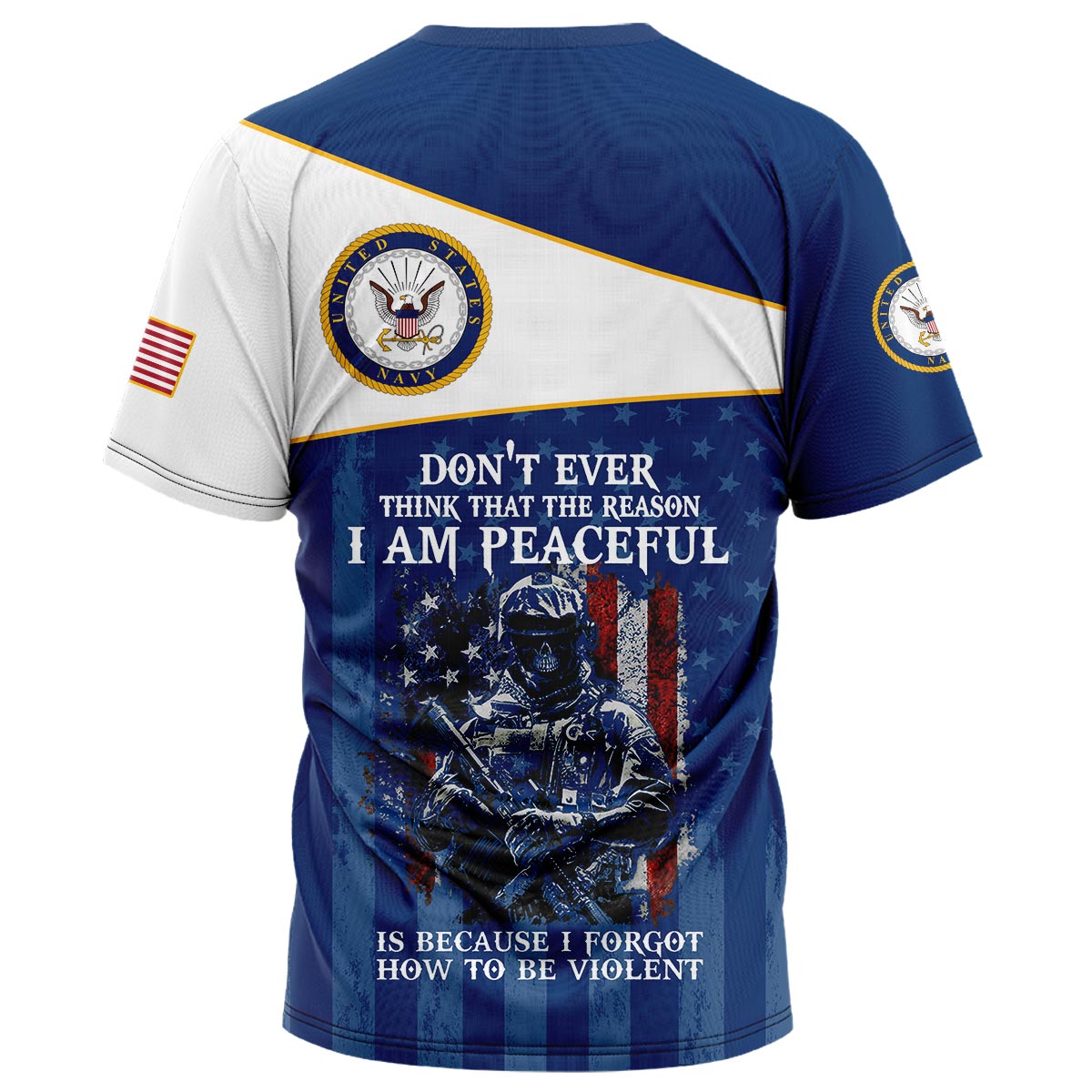 Don‘t Ever Think That The Reason I Am Peaceful Is Because I Forgot How To Be Violent Navy T-shirt