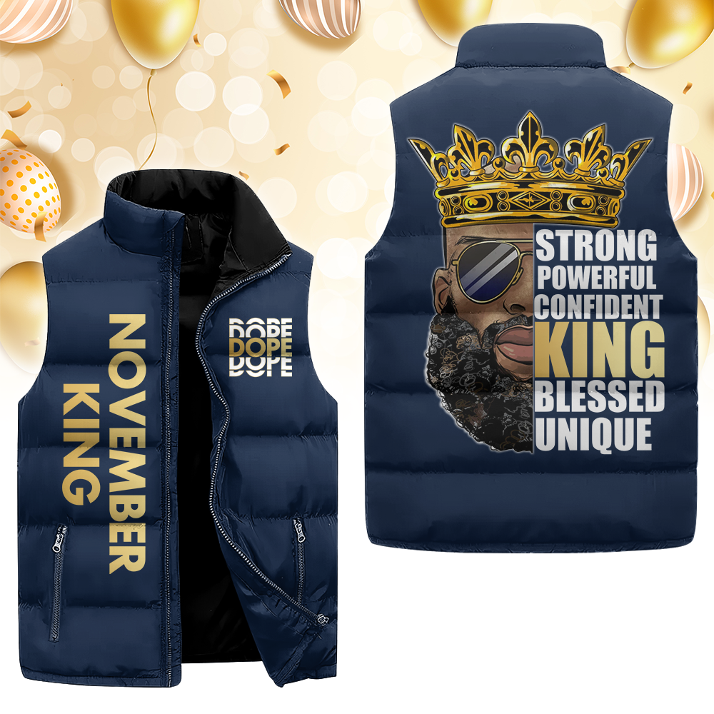 Puffer Vest - November Birthday Gifts, Custom Birthday Gift, Kings Are Born In November