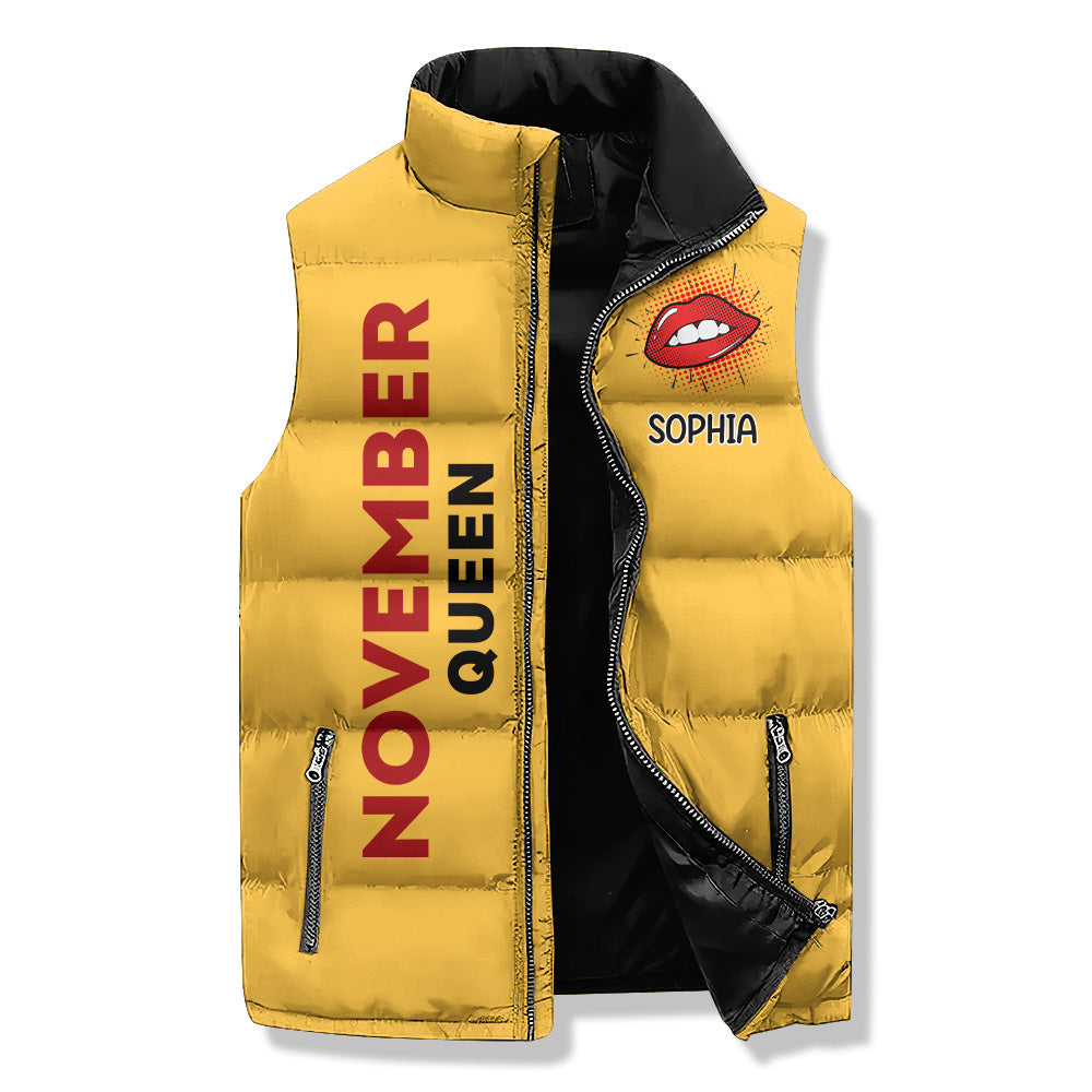 Puffer Vest - November Birthday Gifts, Custom Birthday Gift, Queens Are Born In November