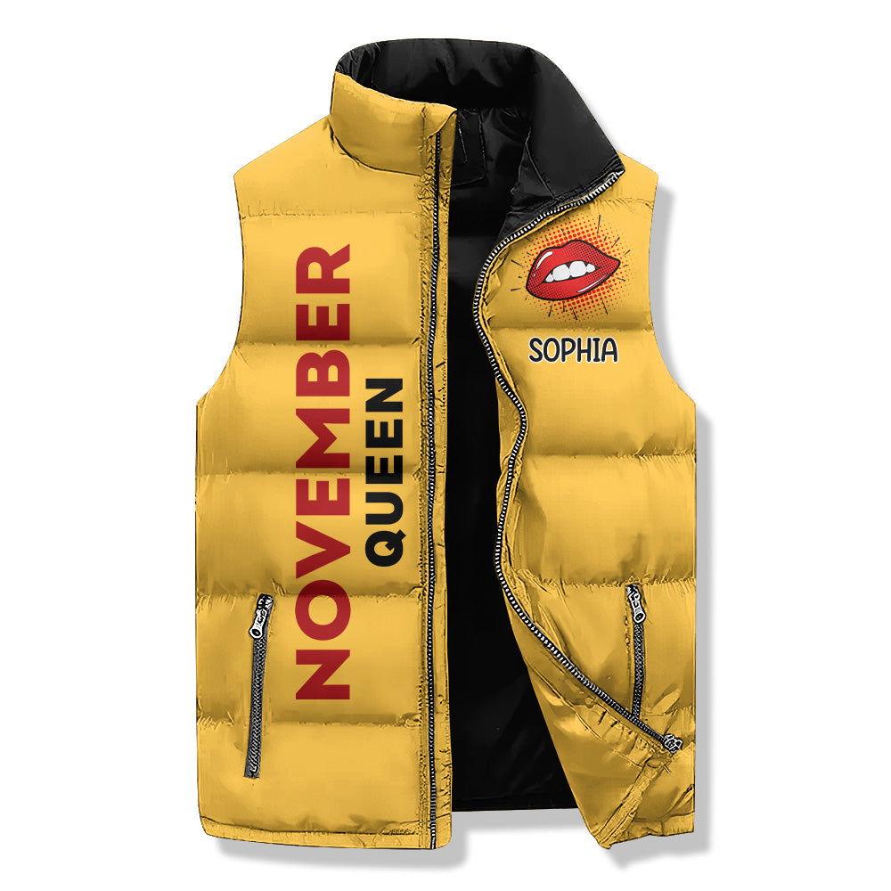 Puffer Vest - November Birthday Gifts, Custom Birthday Gift, Queens Are Born In November