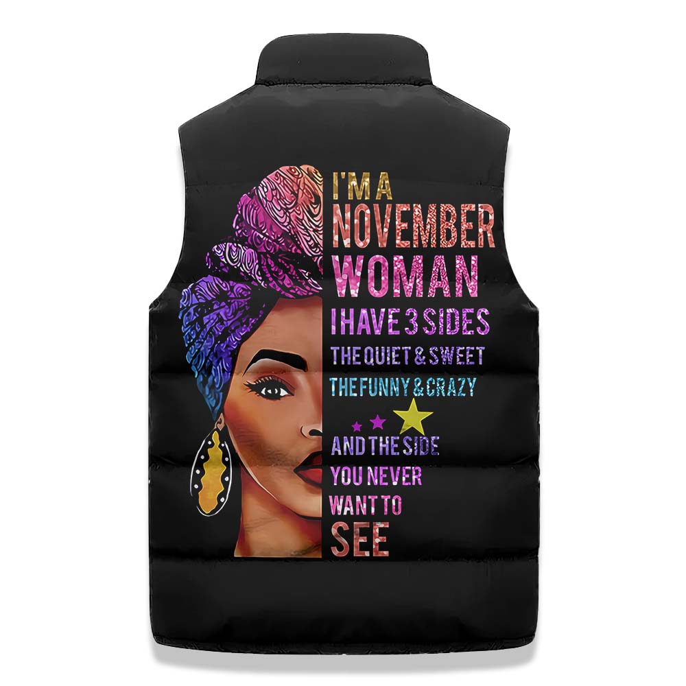 Puffer Vest - Personalized November Birthday Month, Gift Ideas For November Birthday For Girls, I&#39;m A November Woman