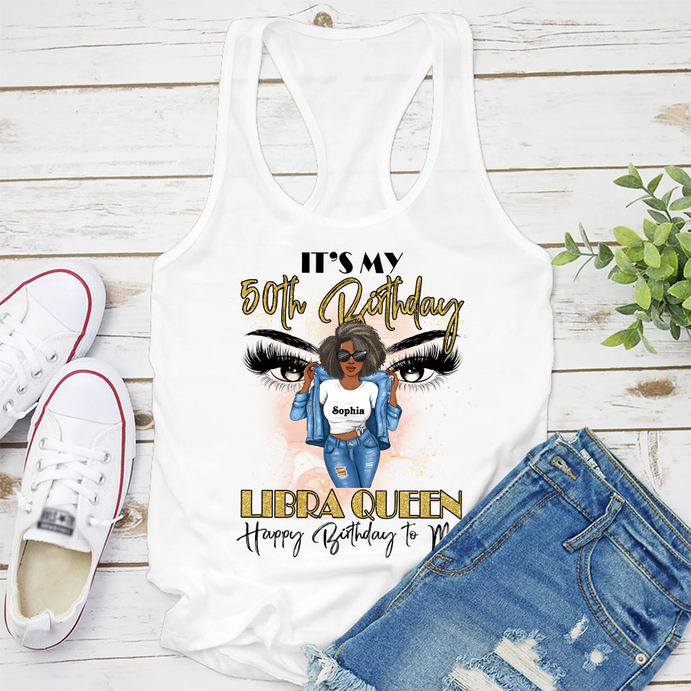 Personalized 50th Birthday Shirts, Custom Birthday Shirts, Libra Birthday shirt, Turning 50 Shirt, Libra Queen Birthday Shirt, Gifts For Women Turning 50, 50 And Fabulous Shirt, 50th Birthday Shirts For Her-YPT-HCT