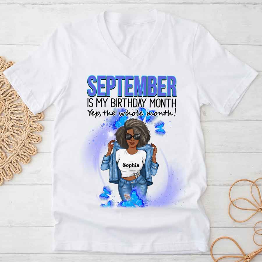 September Birthday Shirt, Custom Birthday Shirt, Queens Born In September, September Birthday Shirts For Woman, September Birthday Gifts, September Is My Birthday Month, Yep The Whole Month-YPT-HCT