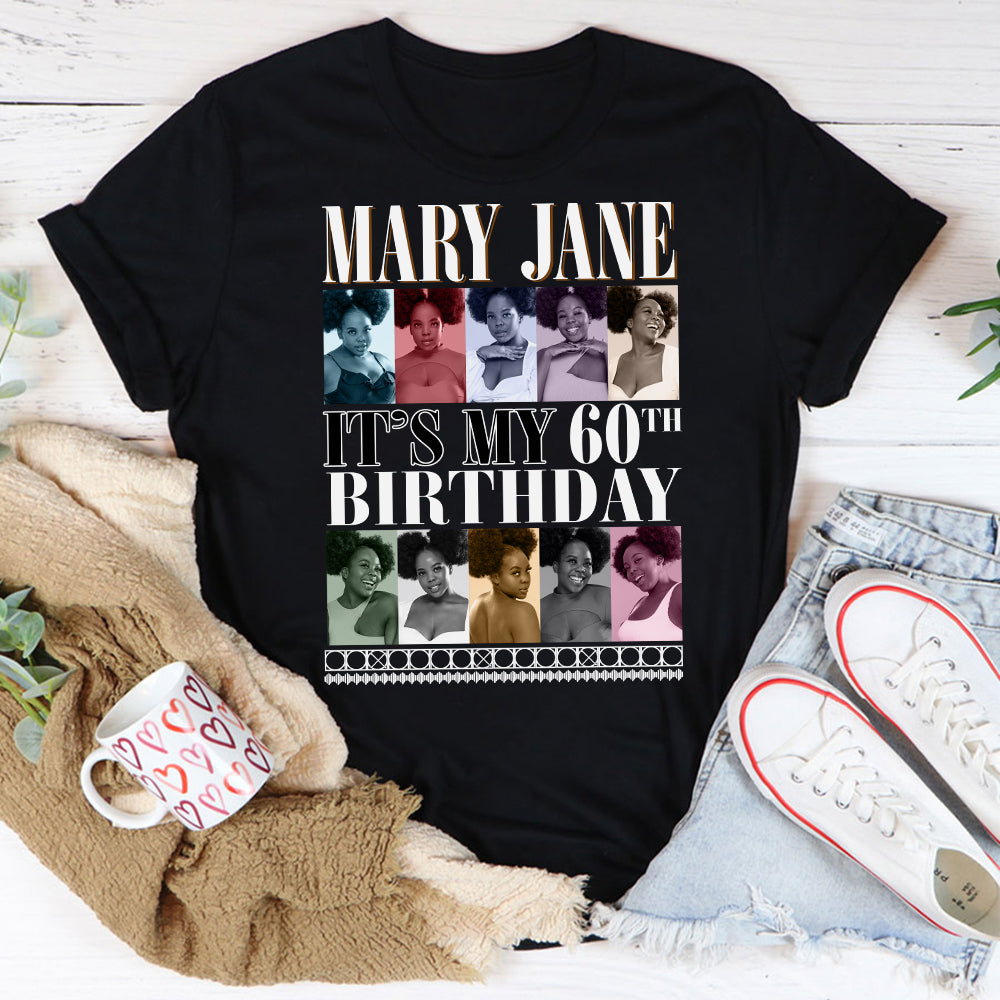 60th Birthday Shirts, Custom Birthday Shirts, Turning 60 Shirt, Gifts For Women Turning 60, 60th Birthday Shirts For Her-YPT-ALK