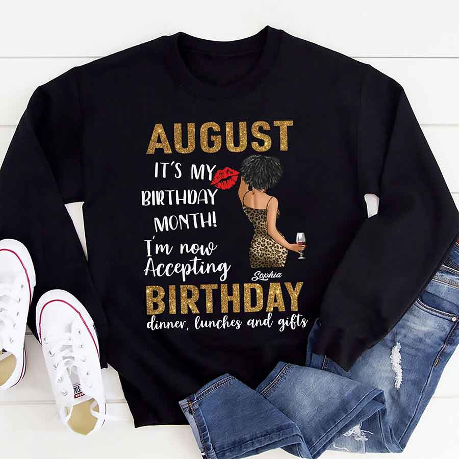 Custom August Birthday Shirt For Woman, Queens Are Born In August Gifts, It&#39;s My Birthday Month, Melanin Afro Woman Shirt, Black Girl Tee, Afro Queen Gift-YPT-ALK