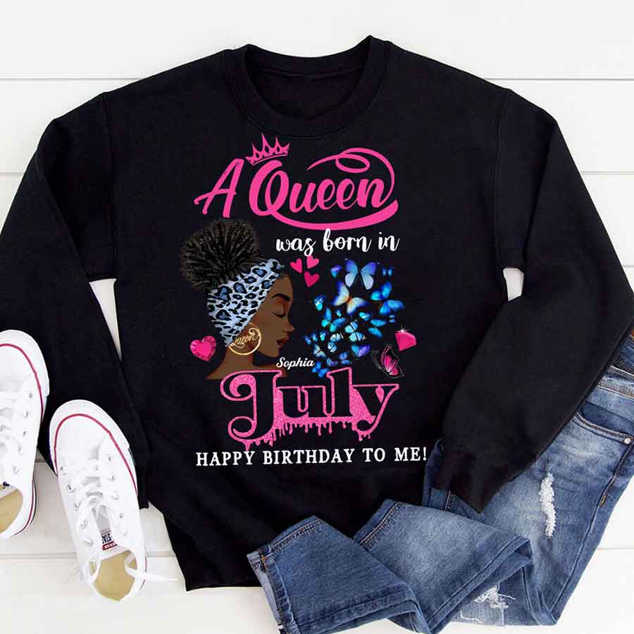 July Birthday Shirt, Custom Birthday Shirt, Queens Born In July, July Birthday Shirts For Woman, July Birthday Gifts -YPT-ALK